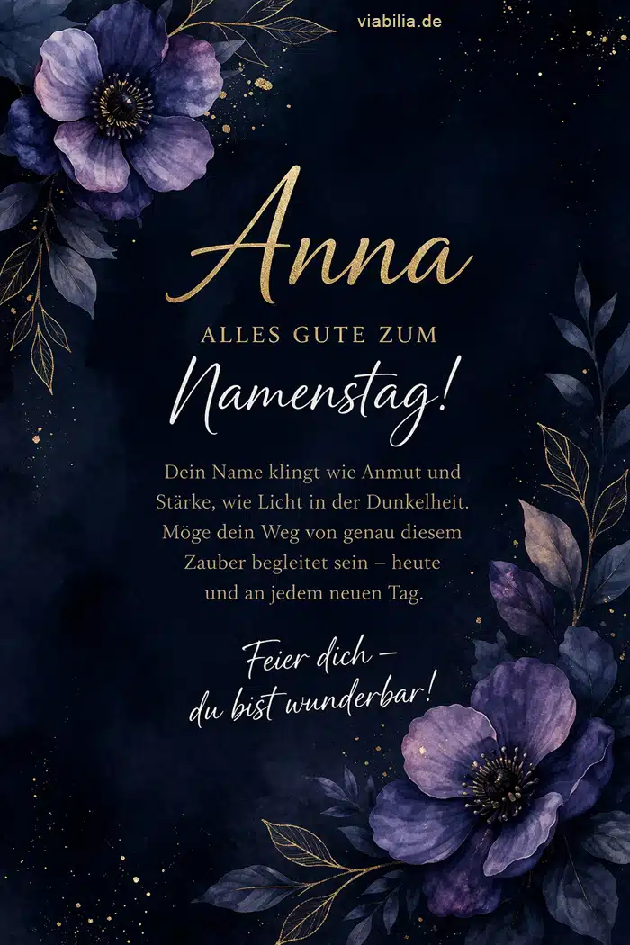 Alles Gute zum Namenstag, liebe Anna, mit Anmut und Stärke Alles Gute zum Namenstag, liebe Anna, mit Anmut und Stärke