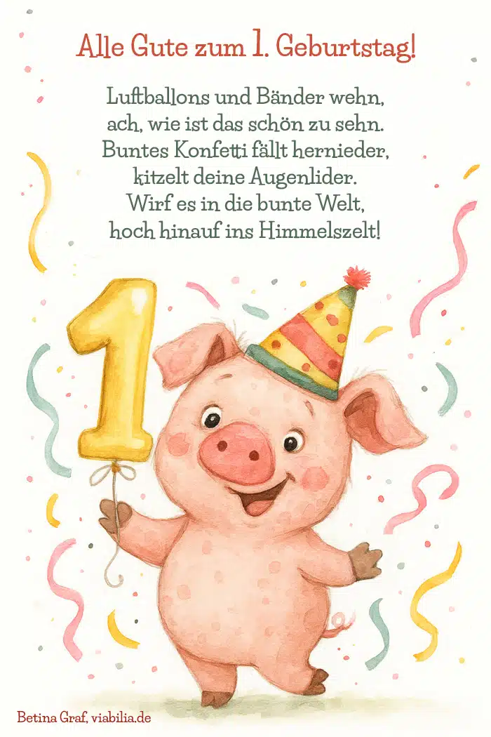 Alles Gute zum 1. Geburtstag: Gedicht bzw. Spruch, lustiges Bild