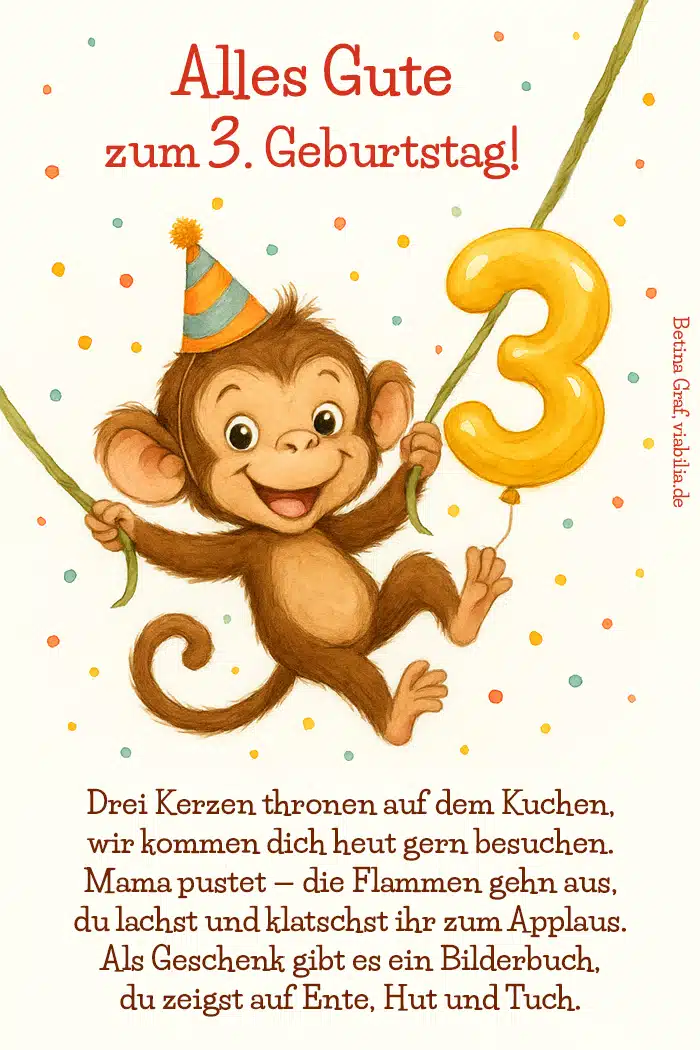 Alles Gute zum 3. Geburtstag: Gedicht bzw. Spruch, lustiges Bild