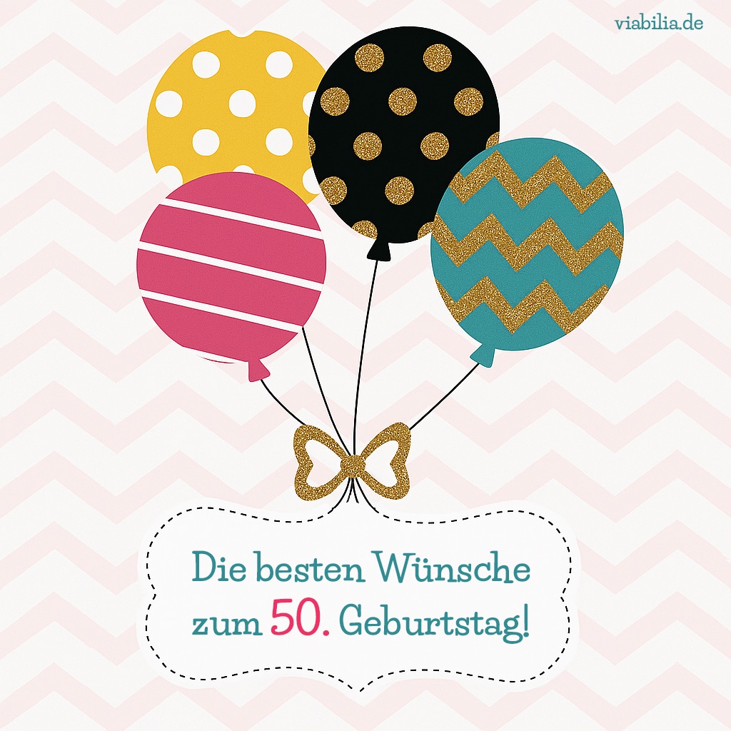 Die besten Wünsche zum 50. Geburtstag
