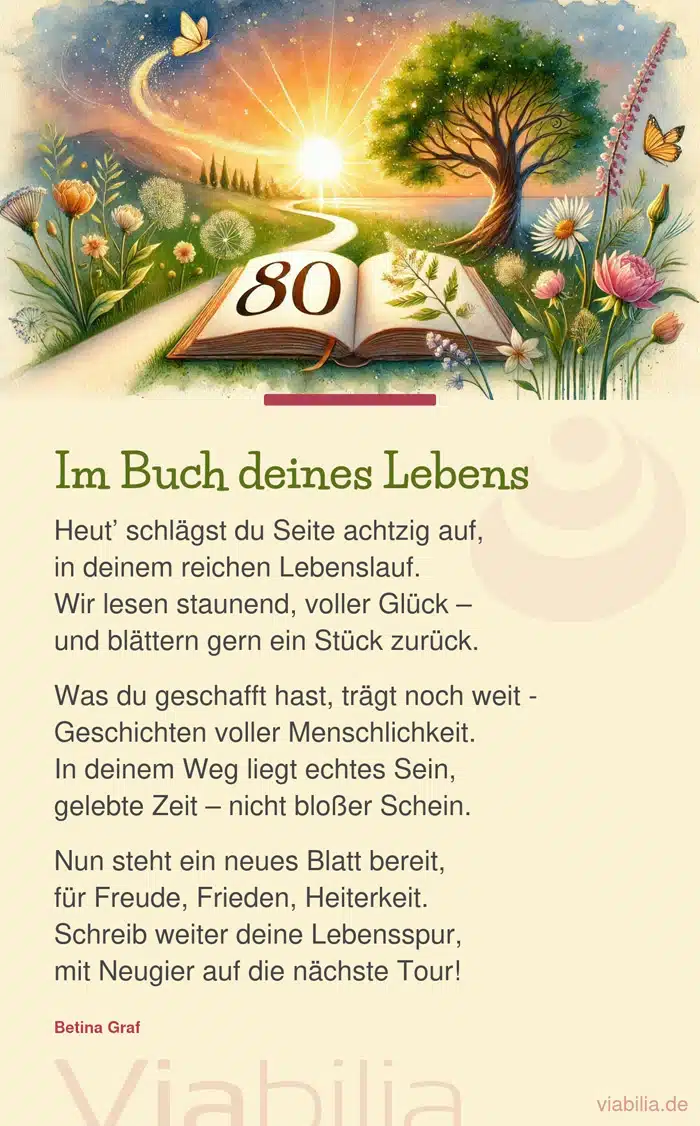 Glückwünsche zum 80. Geburtstag, Gedicht: 80 Jahre Lebenskunst