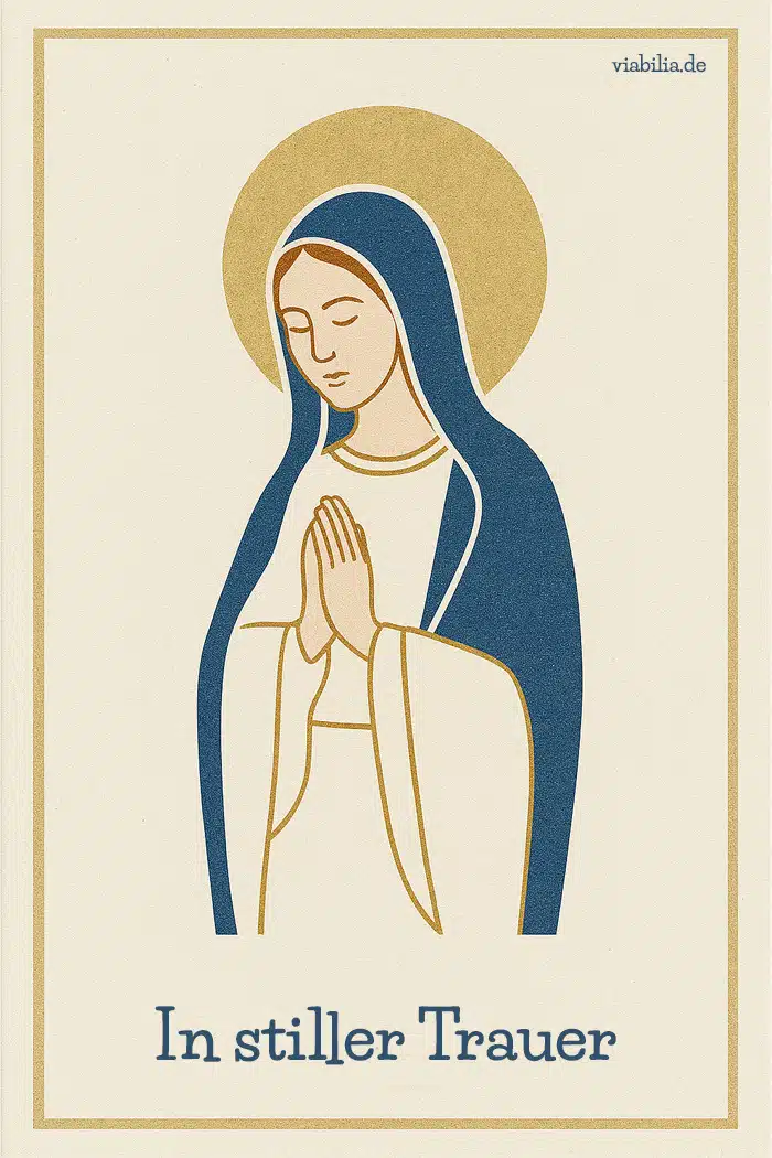 Beileidsbekundung in stiller Trauer mit Bild von der Muttergottes Maria Beileidsbekundung in stiller Trauer mit Bild von der Muttergottes Maria