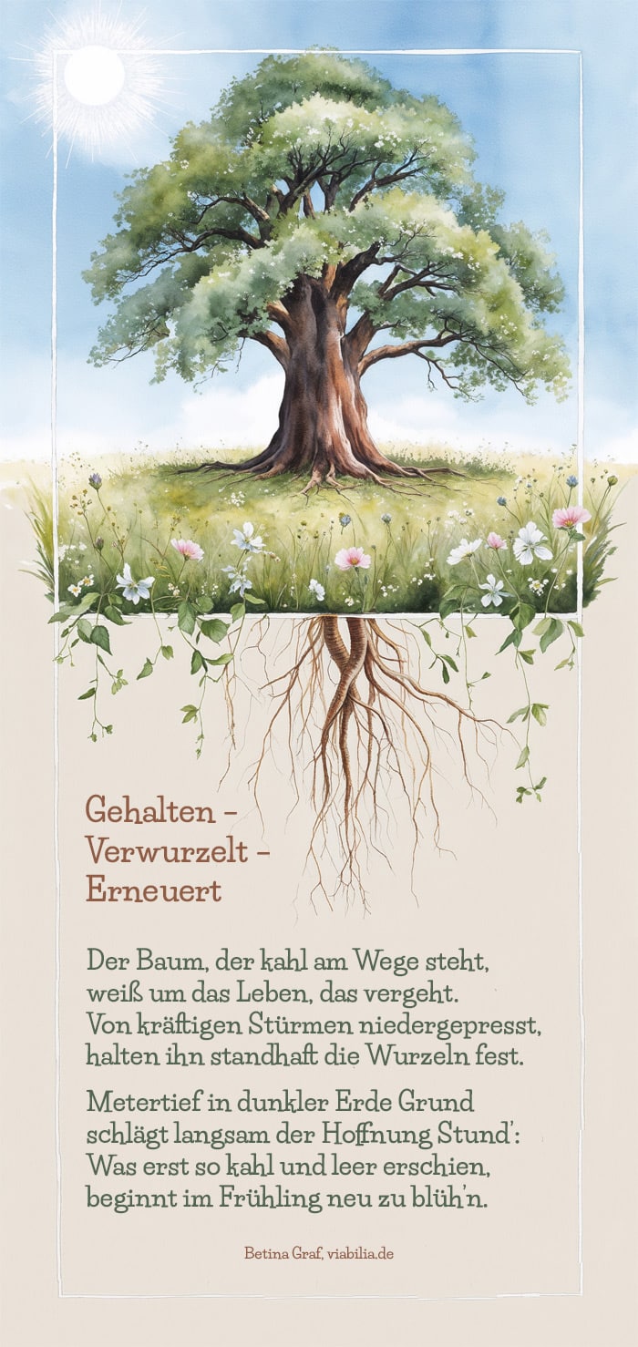 Gedicht zum Karfreitag: gehalten, verwurzelt, erneuert mit Bild von einem Baum Gedicht zum Karfreitag: gehalten, verwurzelt, erneuert mit Bild von einem Baum