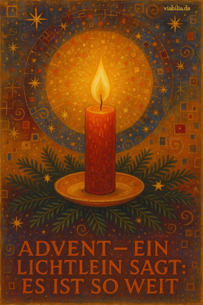1. Advent: Es ist so weit 1. Advent: Es ist so weit