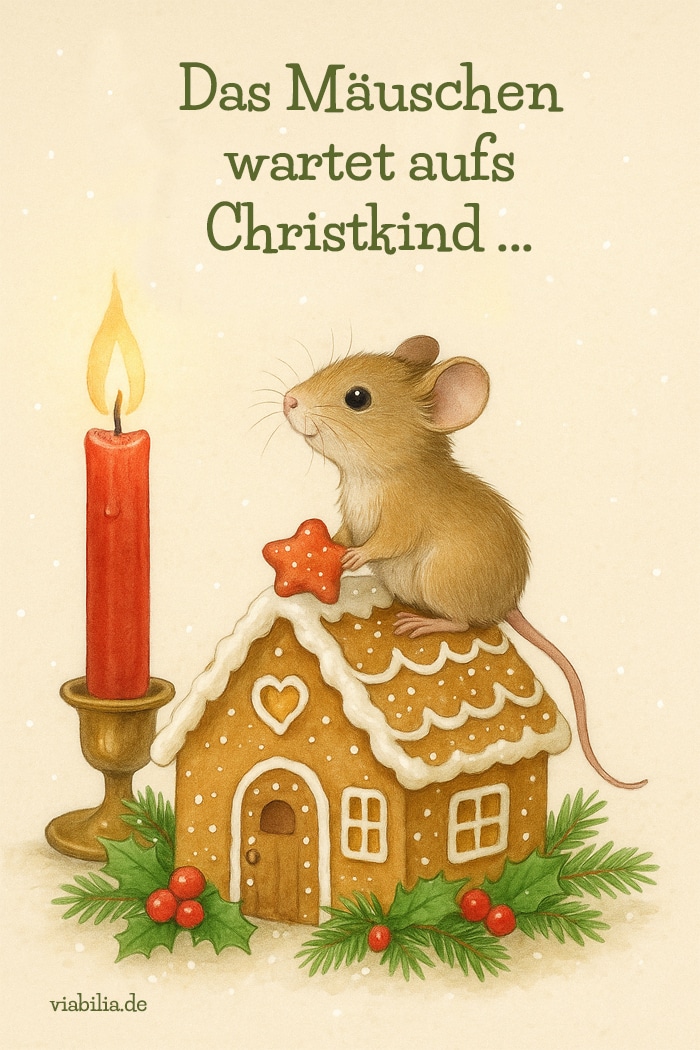 1. Advent Bild mit Mäuschen, das aufs Christkind wartet 1. Advent Bild mit Mäuschen, das aufs Christkind wartet