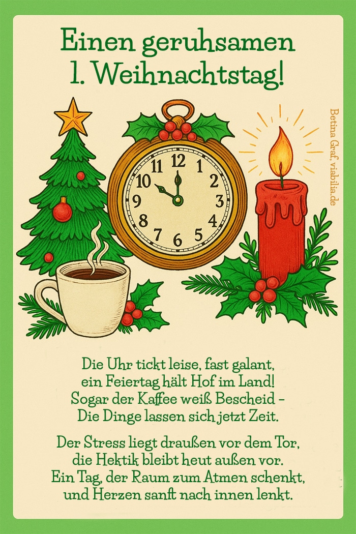 Einen geruhsamen 1. Weihnachtstag! Einen geruhsamen 1. Weihnachtstag!