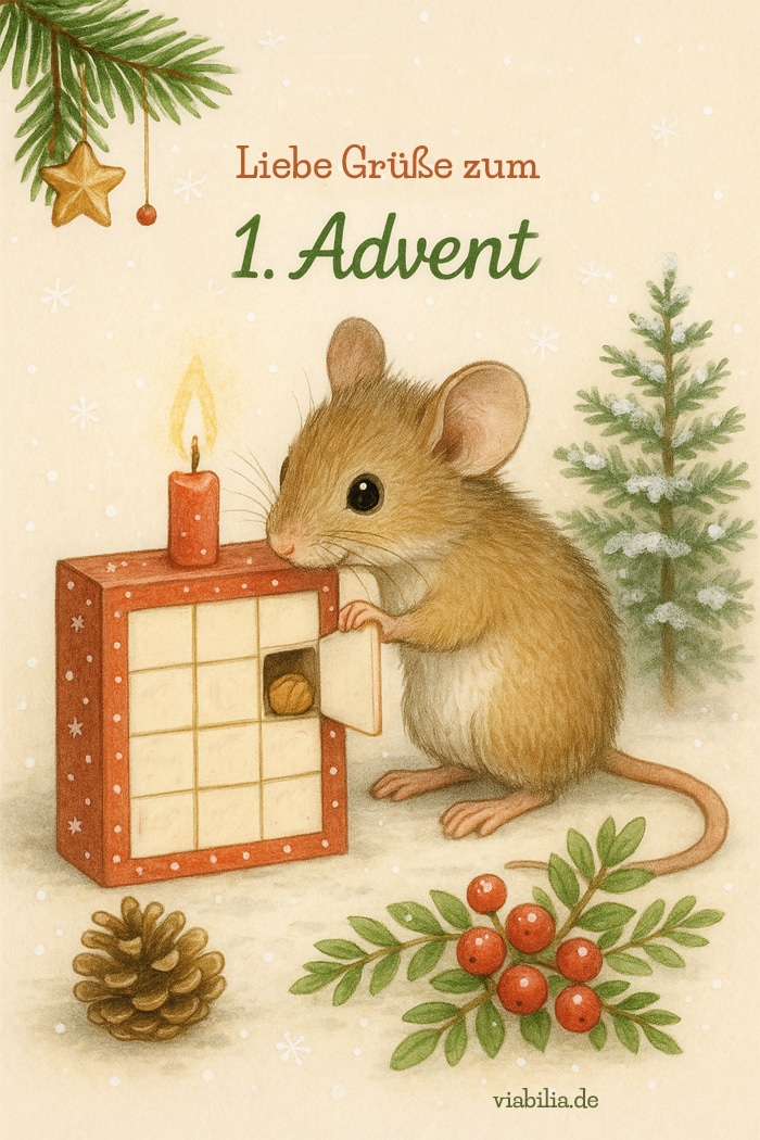Liebe Grüße zum 1. Advent mit Maus Liebe Grüße zum 1. Advent mit Maus