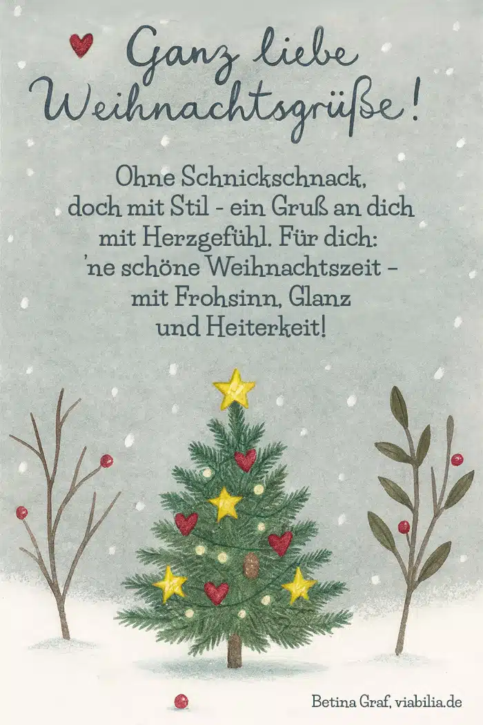 Ganz liebe Weihnachtsgrüße: schöne Weihnachtszeit Gedicht Ganz liebe Weihnachtsgrüße: schöne Weihnachtszeit Gedicht