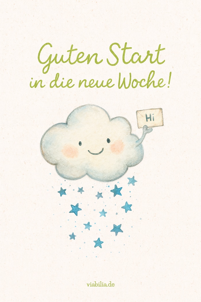 Guten Start in die neue Woche, lustiges Bild Guten Start in die neue Woche, lustiges Bild mit grüßender Wolke