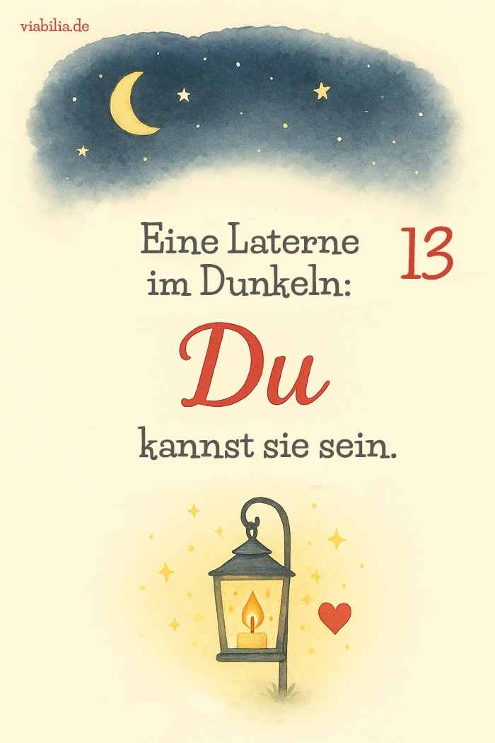 Adventskalender-Spruch mit Bild zum 13. Dezember Adventskalender-Spruch mit Bild zum 13. Dezember