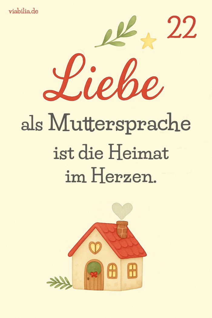 Adventskalender-Spruch mit Bild zum 22. Dezember Adventskalender-Spruch mit Bild zum 22. Dezember