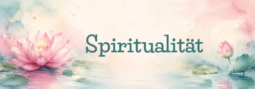Spiritualität Spiritualität