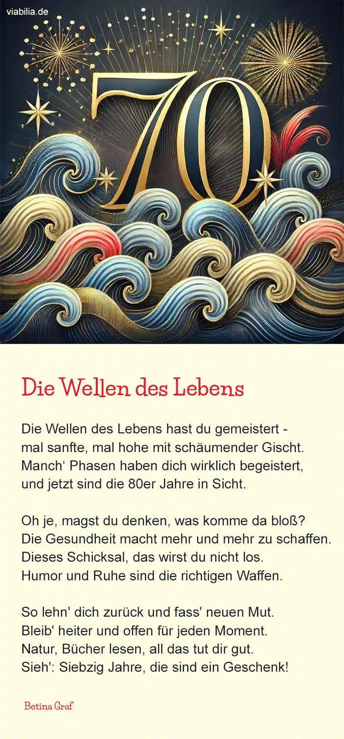 Glückwünsche 70. Geburtstag mit Gedicht: Die Wellen des Lebens