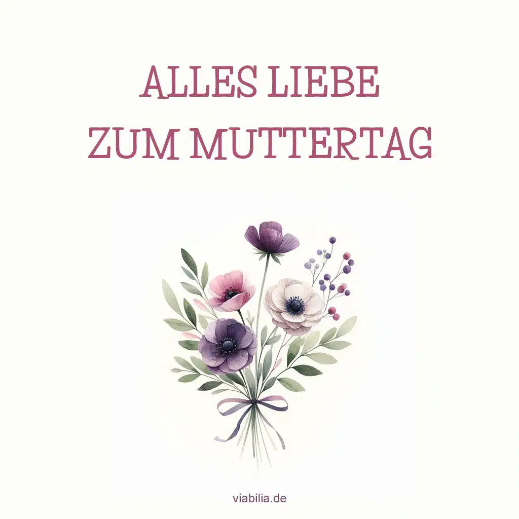 Alles Liebe zum Muttertag