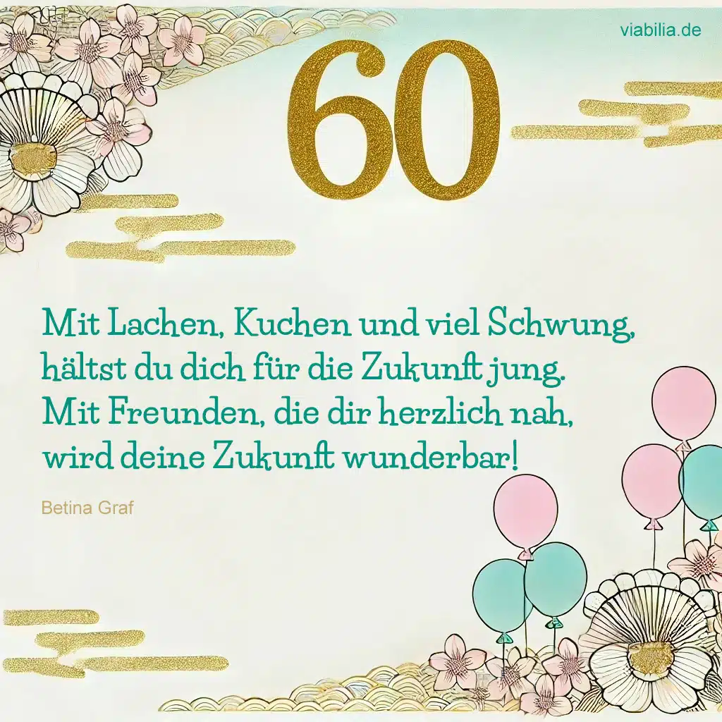 Glückwunsch zum 60. Geburtstag mit Gedicht auf schönem Bild kostenlos zum Teilen via WhatsApp Glückwunsch zum 60. Geburtstag mit Gedicht auf schönem Bild kostenlos zum Teilen via WhatsApp