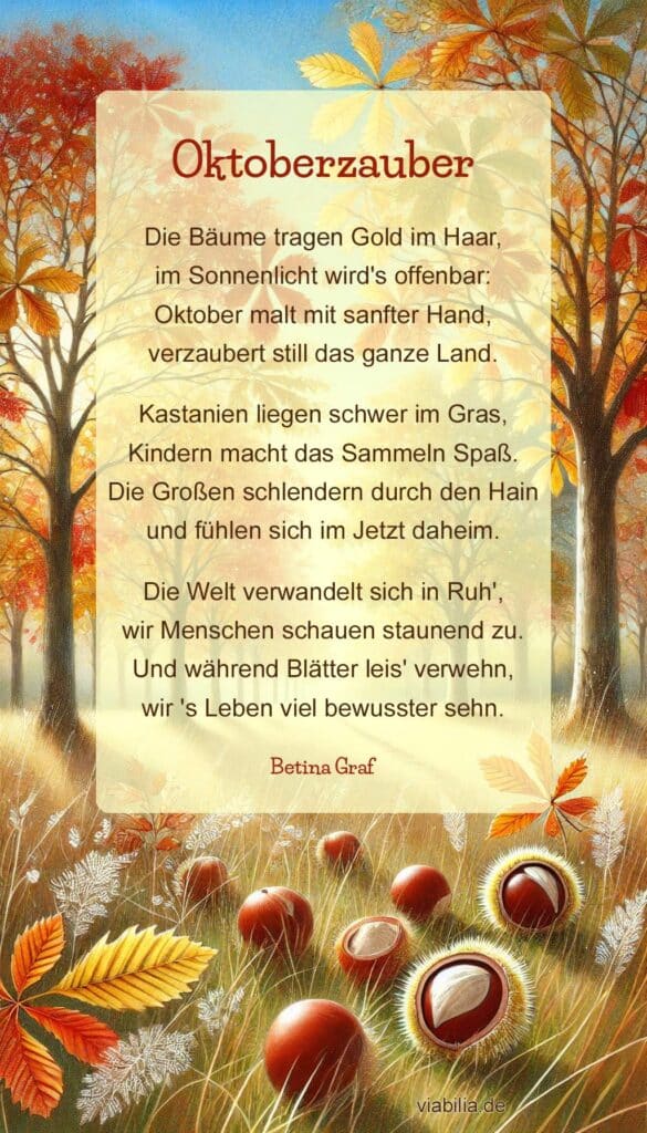 Herbstspruch bzw. Herbstgedicht zum Oktober: Oktoberzauber Herbstspruch bzw. Herbstgedicht zum Oktober: Oktoberzauber
