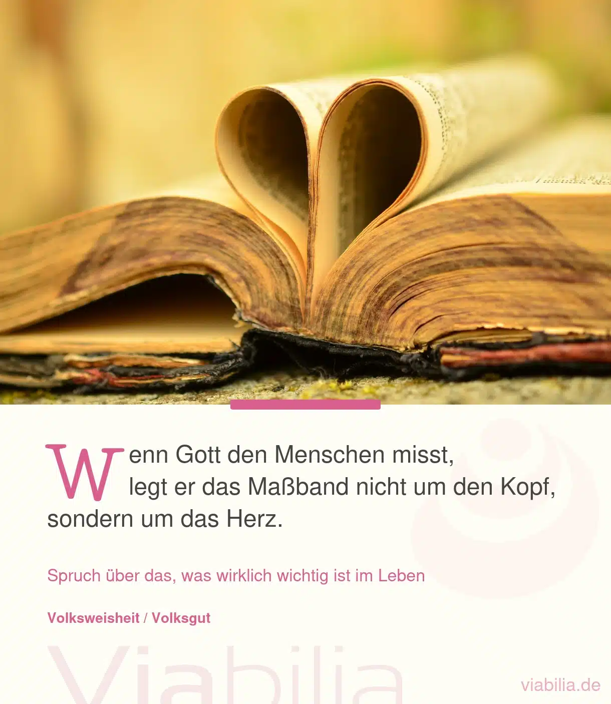 Spruch: Gottes Maßstab ist das Herz