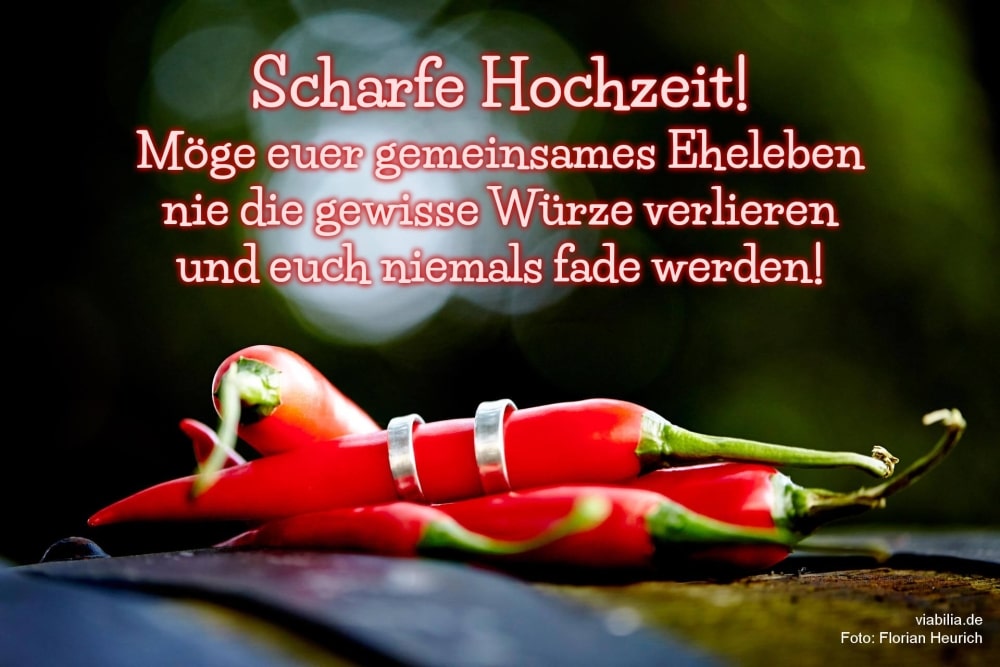 “Scharfe” Glückwünsche zur Hochzeit “Scharfe” Glückwünsche zur Hochzeit