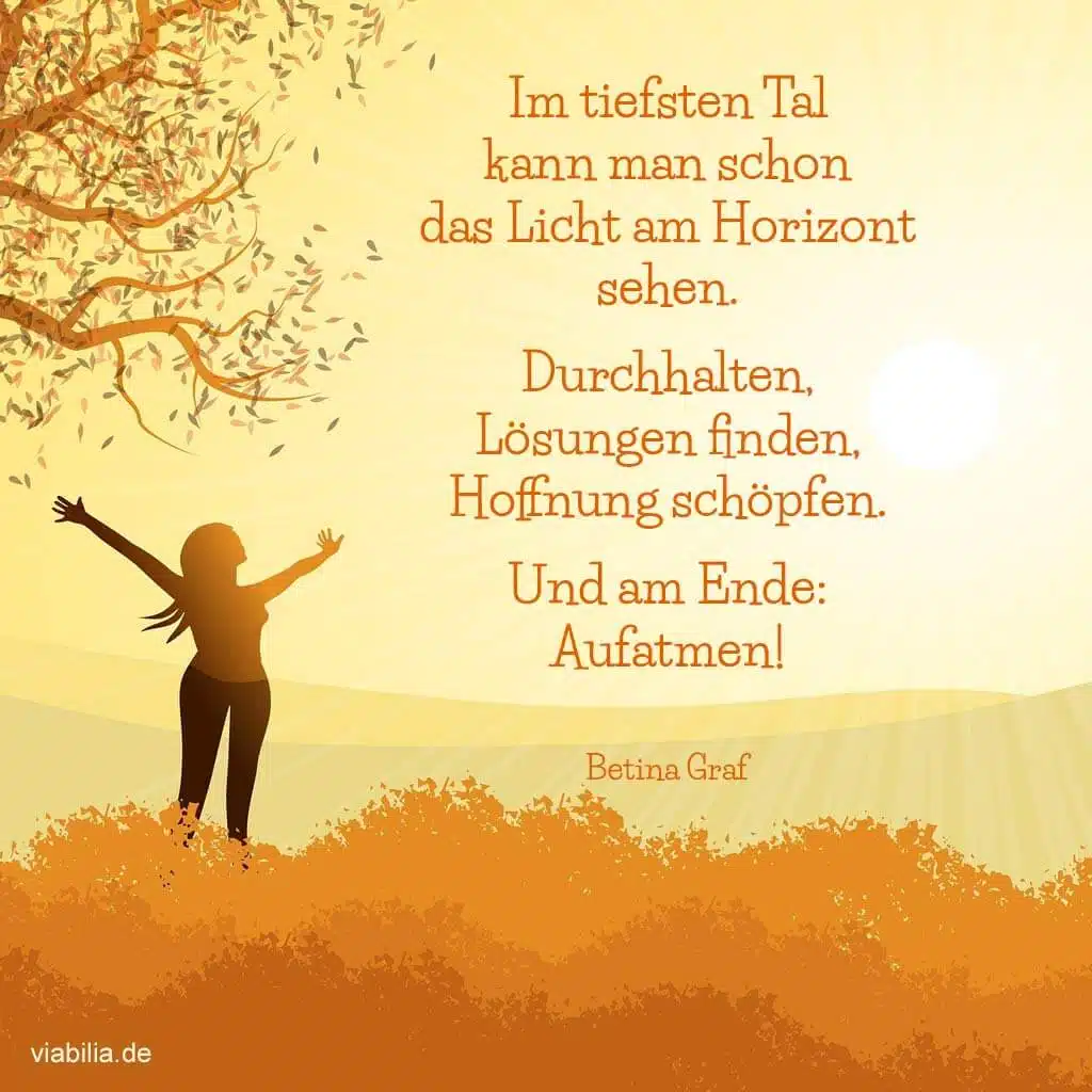 Spruch, der Hoffnung schenken soll Spruch, der Hoffnung schenken soll