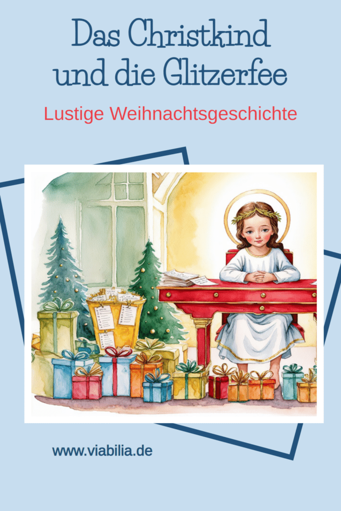 Weihnachtsgeschichte: Das Christkind und die Glitzerfee