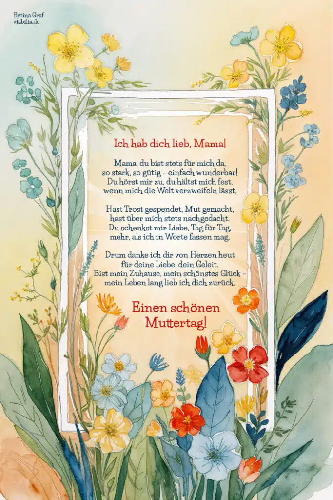 Muttertagsgedicht Ich hab dich lieb, Mama Muttertagsgedicht Ich hab dich lieb, Mama