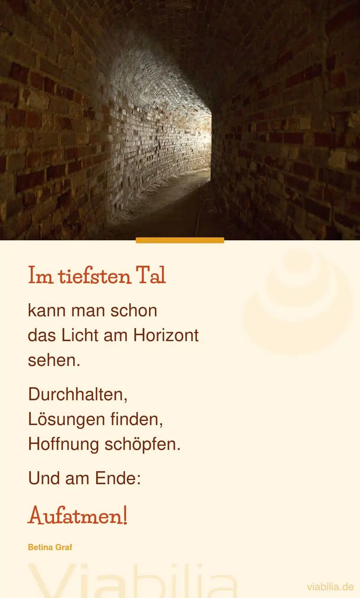 Spruch von Betina Graf: im tiefsten Tal Spruch von Betina Graf: im tiefsten Tal