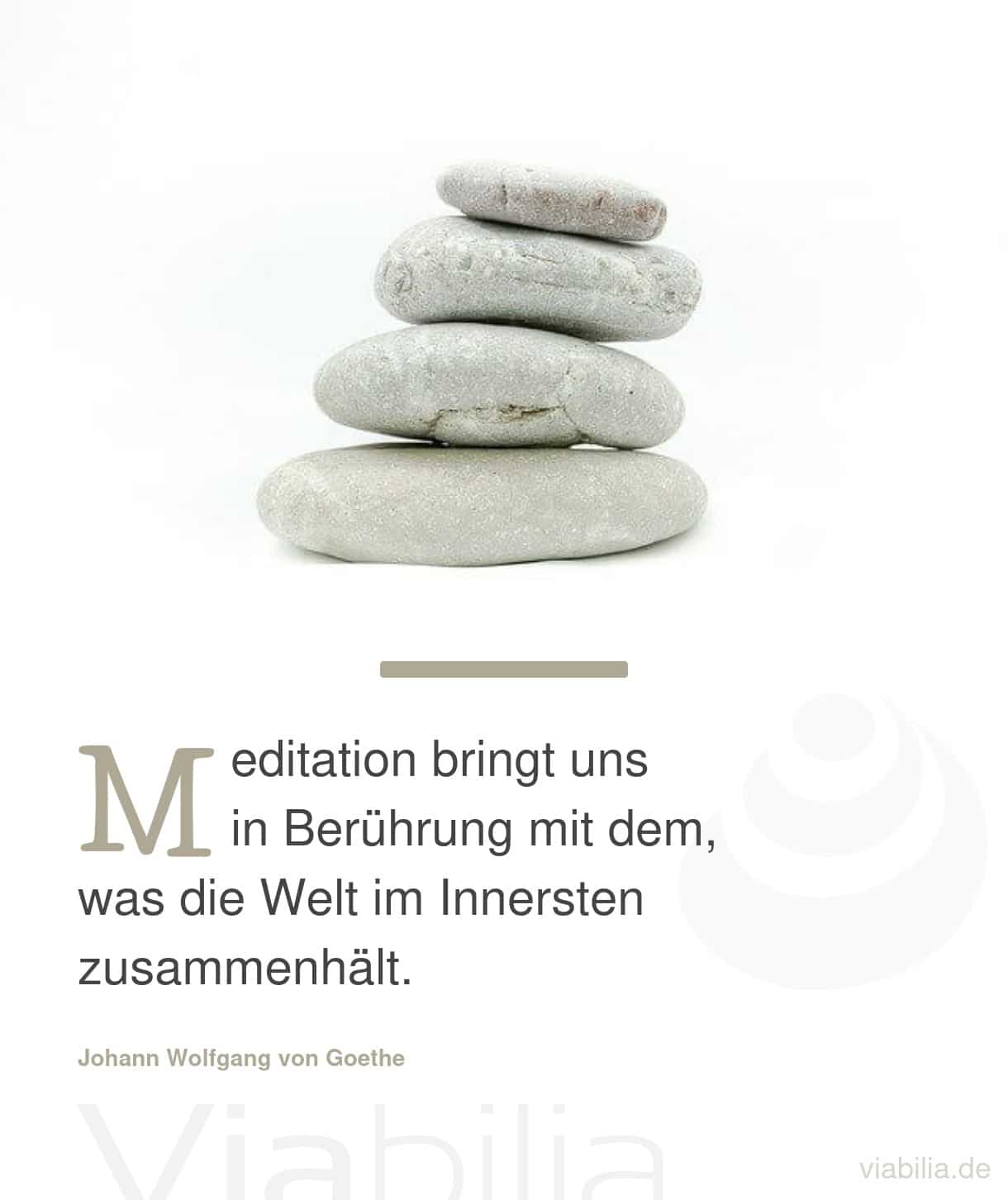 Spiritueller Spruch über Meditation von Goethe