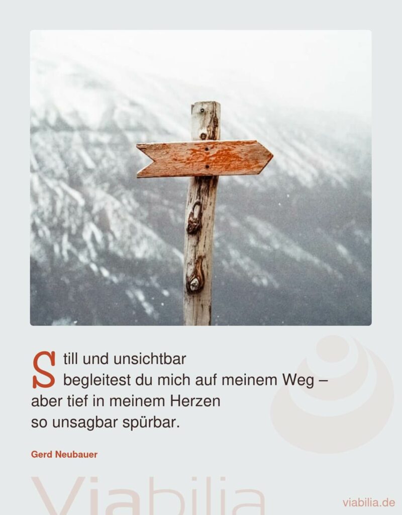 Gerd Neubauer Spruch: Still und unsichtbar