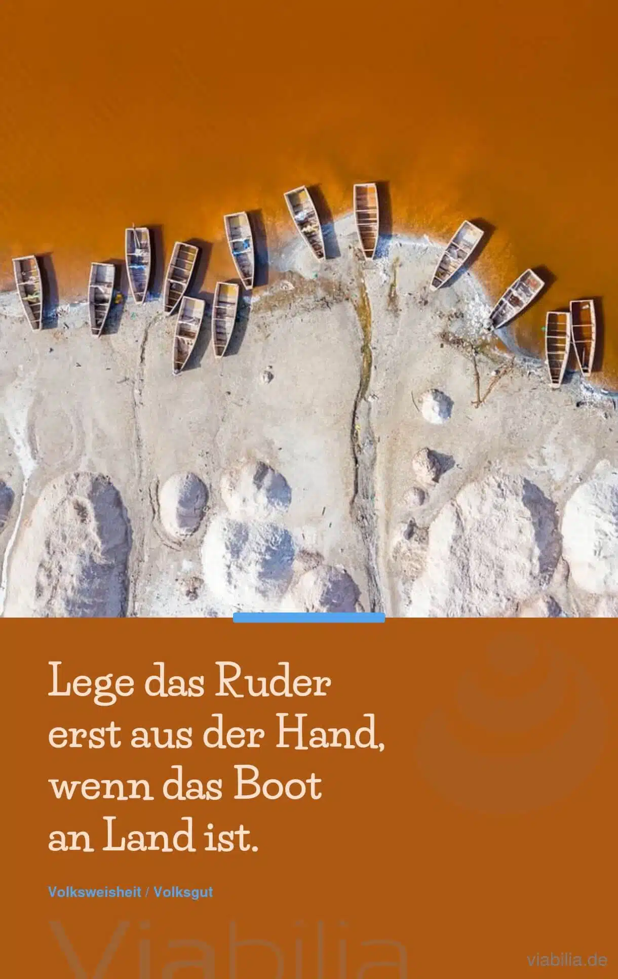 Spruch zur Vorsicht: das Ruder nicht gleich aus der Hand legen