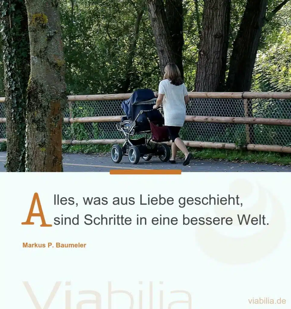 Markus Baumeler Spruch: Was aus Liebe geschieht