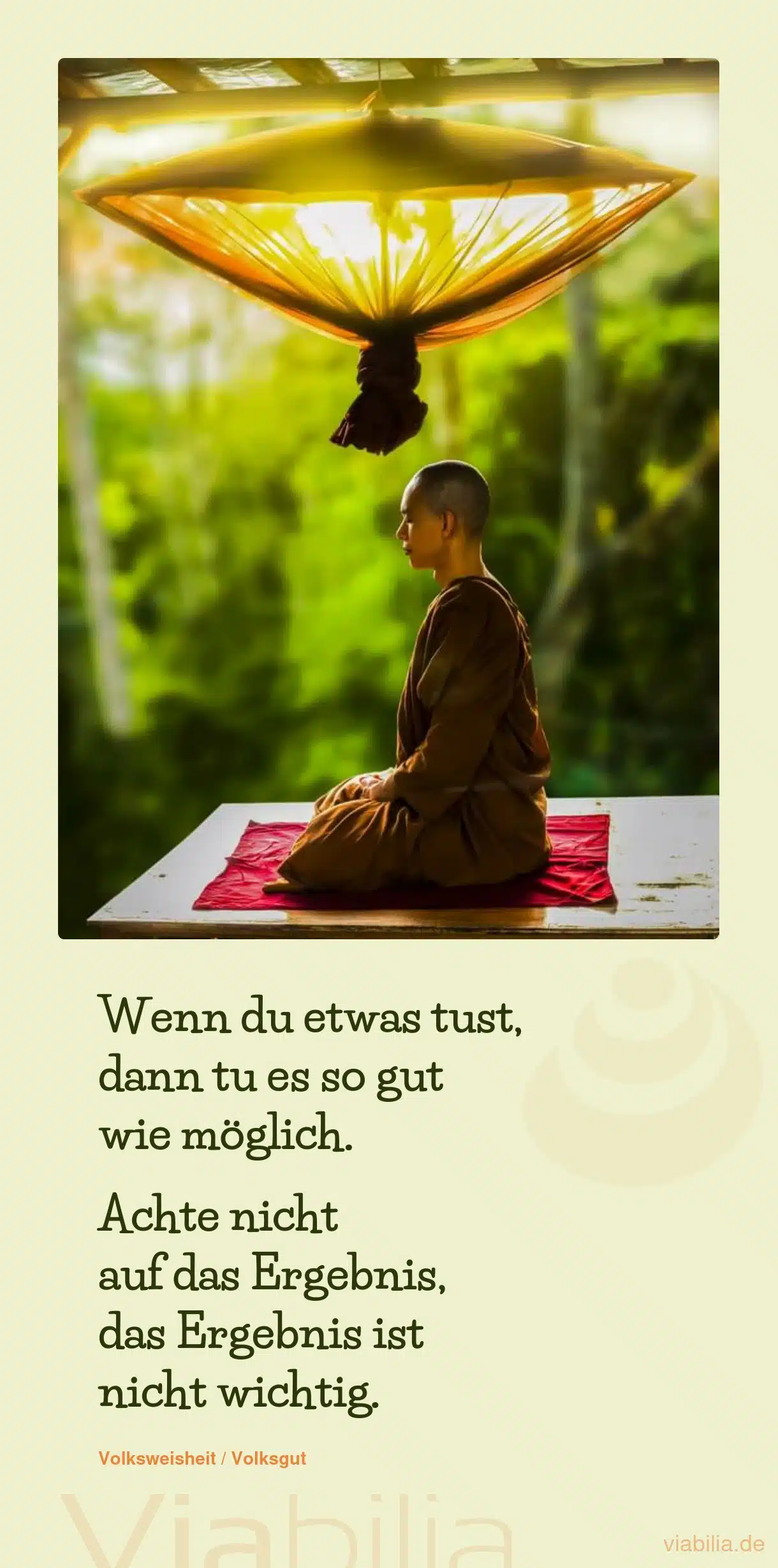 Zen-Weisheit: Ergebnis bzw. Erfolg ist nicht wichtig